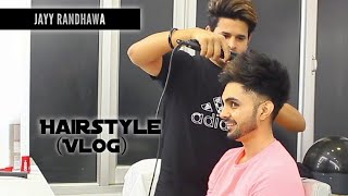 Jayy Randhawa Hairstyle (Vlog) - YouTube
