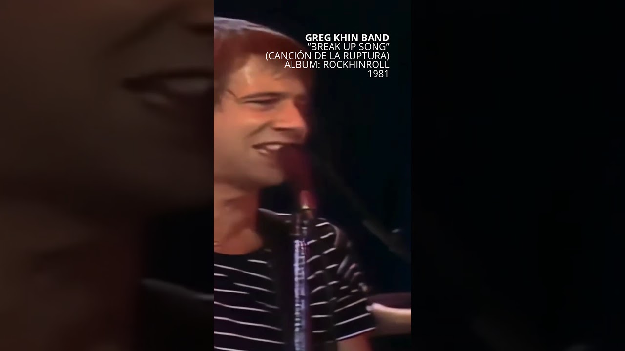 GREG KHIN BAND_BREAK UP SONG 