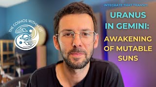 Uranus in Gemini 2025–2026: Awakening for Mutable Signs | Integrate That Transit
