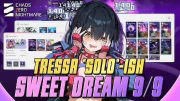 TRESSA with 0 DECK REI & MIKA in NEBULA DISTORTION 9/9 | CHAOS ZERO NIGHTMARE