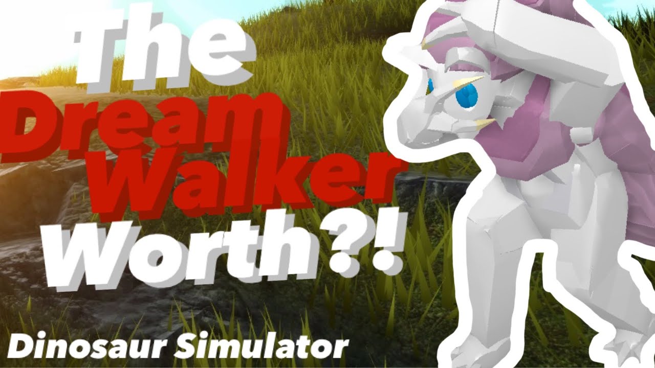 The Dreamwalker Worth It Dreamwalker Gameplay Dinosaur Simulator Youtube - roblox dinosaur simulator mayhem gojirasaurus