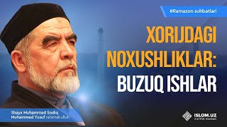 Xorijdagi noxushliklar: Buzuq ishlar