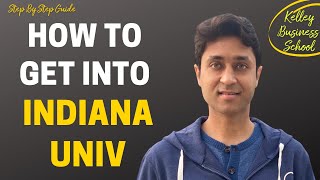 INDIANA UNIVERSITY | STEP BY STEP GUIDE ON HOW TO GET INTO IU | College Admissions | College vlog