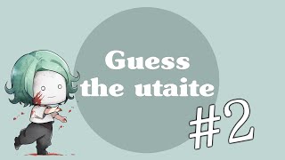 Guess the utaite 2