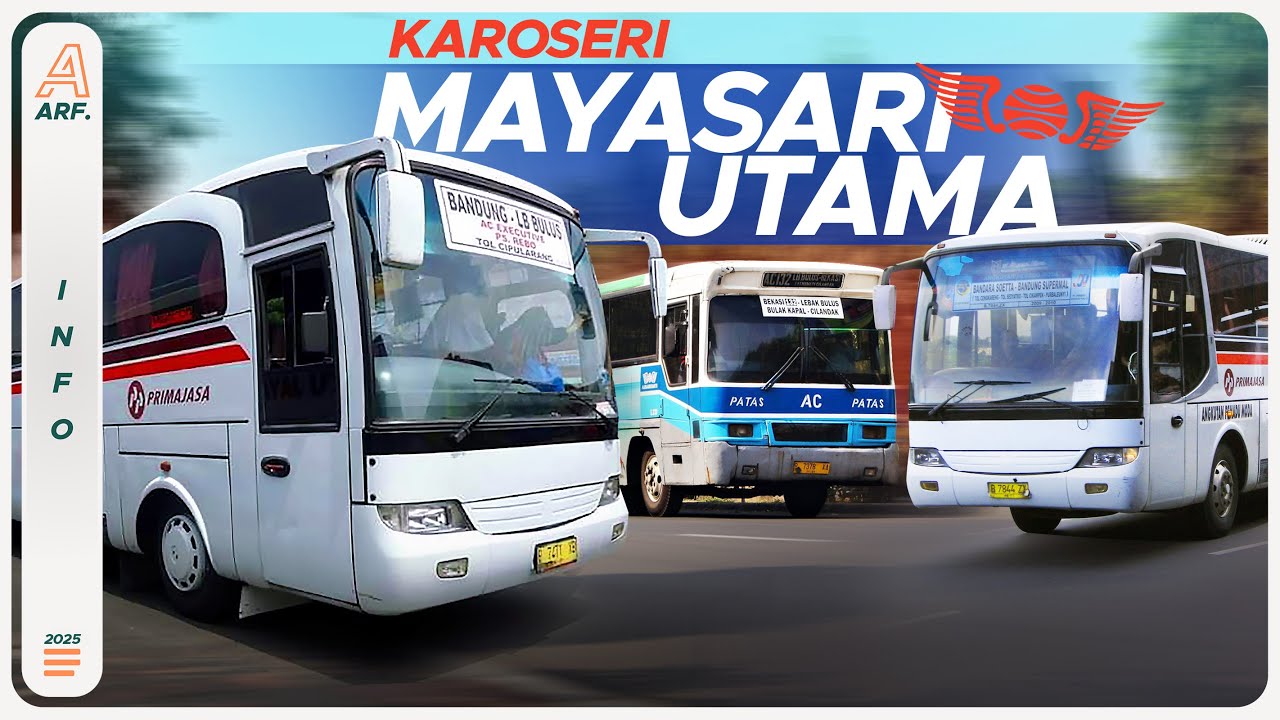Mengenal Karoseri MAYASARI UTAMA & Ragam Model Bus Buatannya