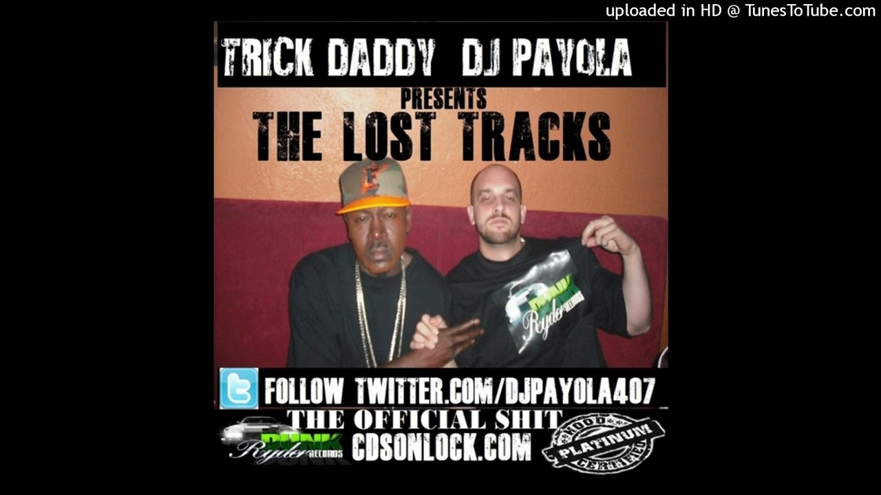 Guarda TRICK DADDY LOST TRAX INTRO su YouTube Guarda TRICK DADDY LOST TRAX INTRO su YouTube
