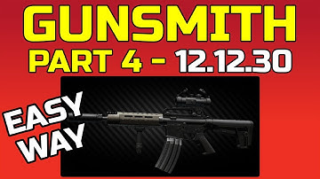 Gunsmith Part 4 Quest Guide - M4A1 Escape from Tarkov