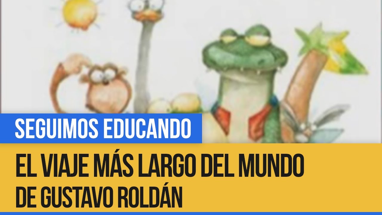Plan Nacional de lectura: El viaje más largo del mundo de Gustavo