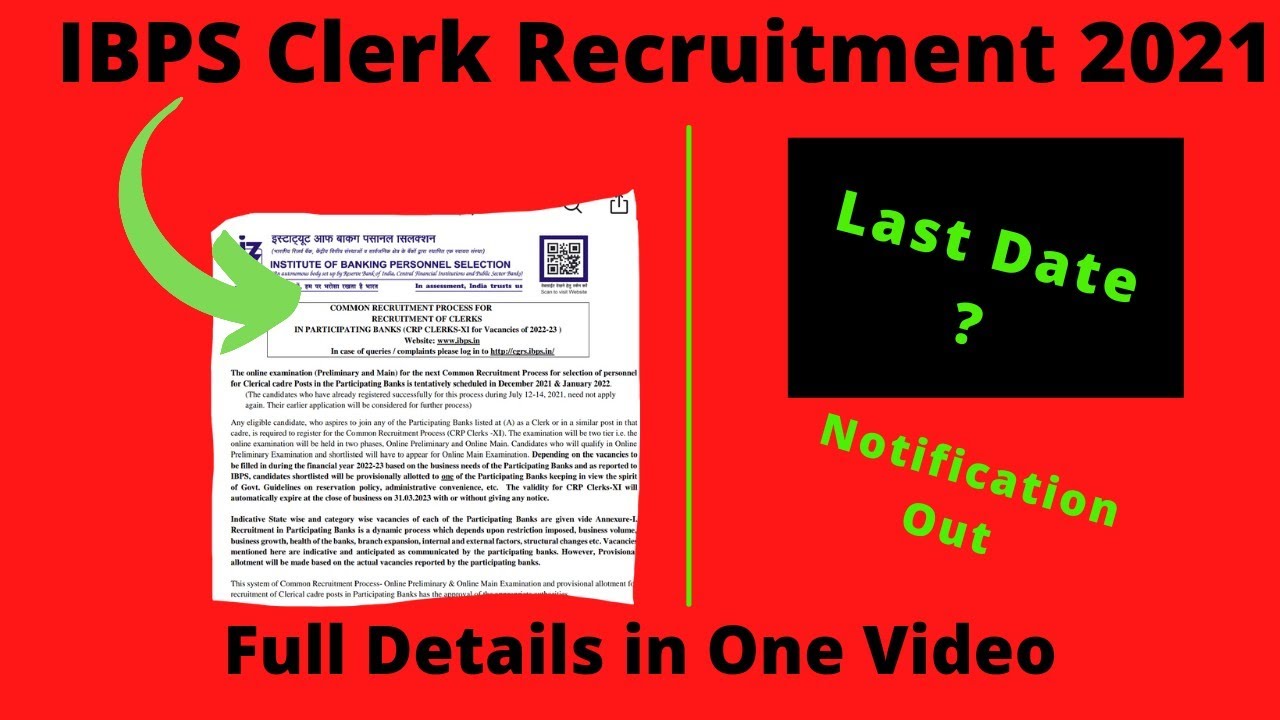 Ibps clerk Notification 2021|IBPS CRP Clerk XI (11) Recruitment 2021 Online Form||Graduate ||Clerk