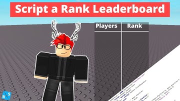 Roblox Scripting Tutorial: How to Script a Rank Leaderboard