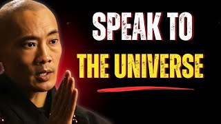 How To Speak To The Universe I Master Shi Heng Yi I Speech
