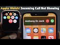 Fixed: Apple Watch Not Showing Incoming Call Notification!