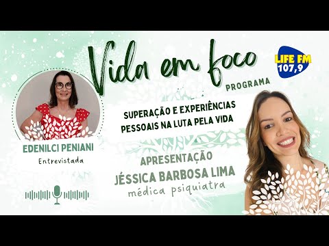 29/10, o a médica Psiquiatra Dra. Jéssica Barbosa recebe a Edenilci Peniani.