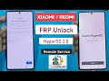 Unlock FRP Xiaomi HyperOS 2.0 | Xiaomi/Redmi FRP Bypass Android 15 | Xiaomi FRP Remote Service ✅