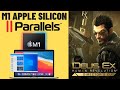 Deus Ex: Human Revolution - Director's Cut - M1 Apple Silicon Parallels 16.5 - MacBook Air 2020