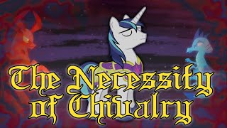 MLP - The Necessity of Chivalry