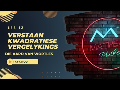 Video: Is die wortels van kwadratiese vergelyking?