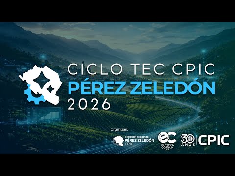 CICLO TEC CPIC: PÉREZ ZELEDÓN 2026 📱