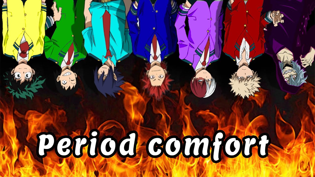 Period Comfort | Multi-character x Listener | MHA