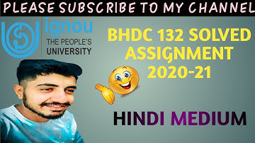 BHDC 132 solved assignment in Hindi 2020-21||bhdc 132 solved assignment in hindi 2020-21|| #free