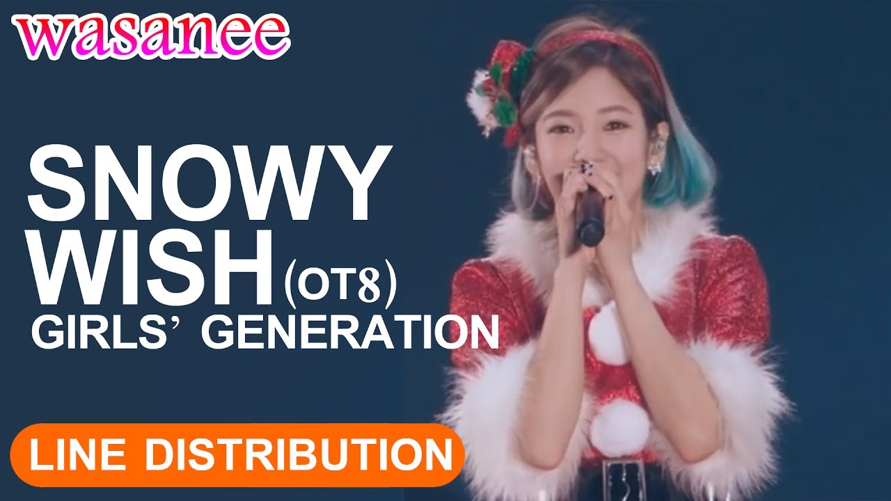 Girls' Generation/Snsd - Snowy Wish (OT8) - Line Distribution (Color ...