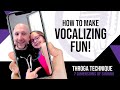 How To Make Vocalizing Fun | Vocal Tips for Singers