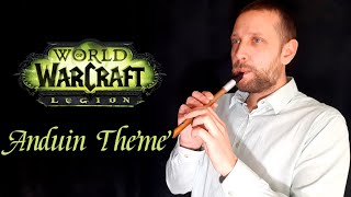 Anduin Theme - World of Warcraft (Epic Cover)