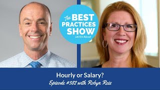 Episode #382: Hourly or Salary?, with Robyn Reis