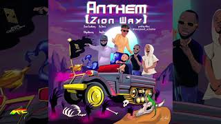 Anthem - Zion Century x Hi Deex , Otopsliwizy & Jaykey [Flow Promo] By 🇯🇲 Dj Akme 🔥 🇺🇬 🇳🇬 🇸🇱 🇬🇭 🇹🇿