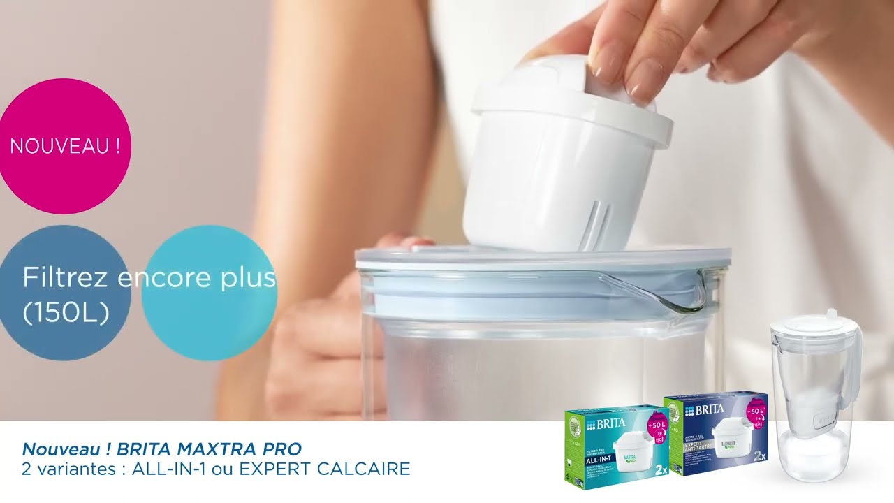 BRITA MAXTRA PRO - ALL-IN-1 ou EXPERT CALCAIRE 