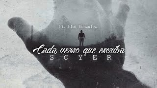 Soyer - Cada verso que escriba (Letra) ft. Eloi González