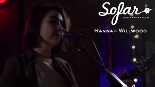 Hannah Willwood - Beauty In Time | Sofar Leeds