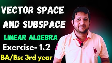 What is subspace? | Linear algebra | Vector space and subspace | BA/Bsc 3rd year math
