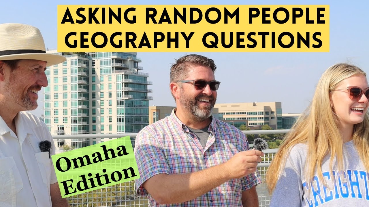 Geography Questions on the Street: Omaha, Nebraska