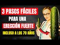 Erección fuerte sin pastillas: 3 técnicas naturales incluso a los 70