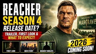 Reacher Season 4 Release Date, Trailer, First Look & Everything We Know! 