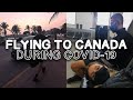 Traveling to Canada during Covid-19 + BIG LIFE UPDATE! | Episode 013