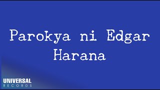 Video thumbnail of "Parokya Ni Edgar - Harana (Official Lyric Video)"