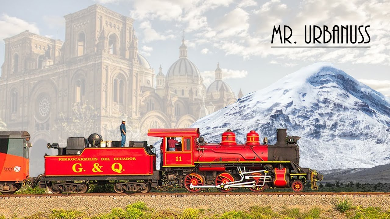 Historia del Ferrocarril Ecuatoriano (AKA El tren más difícil del mundo)