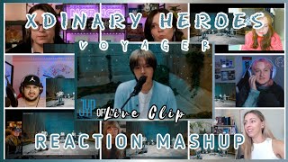 Xdinary Heroes - 'Voyager' Live Clip | REACTION MASHUP 