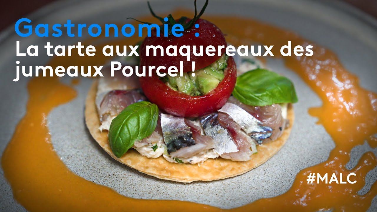 Gastronomie : la tarte aux maquereaux des jumeaux Pourcel !