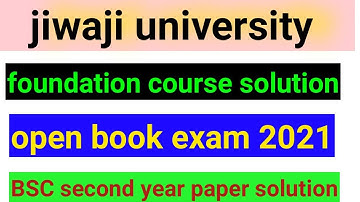 jiwaji university open book paper solution 2021| Foundation Course BSC second year solution 2021