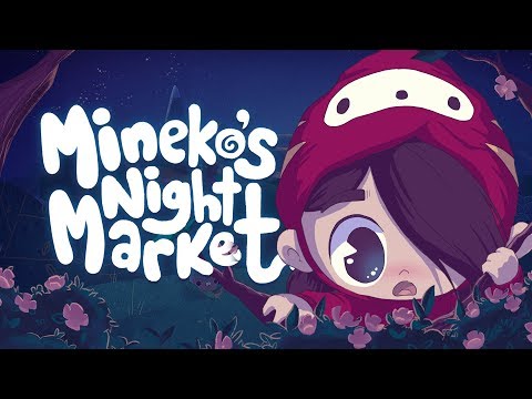 Mineko's Night Market - Summer 2018 Trailer