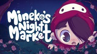 Minekos Night Market - Summer 2018 Trailer