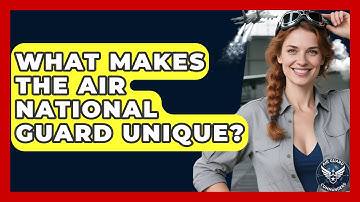 What Makes The Air National Guard Unique? - Air Guard Commanders