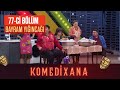 Bayram Yığıncağı | Komedixana 77-ci Bölümdən