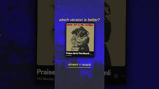 sped up VS slowed down? which version of "YG Marley - Praise Jah in the Moonlight" is better?🔥