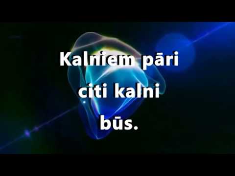 The Sound Poets - Kalniem pāri (lyrics, lirikas, vārdi)