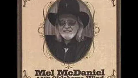 Mel McDaniel - Baby's Got Her BlueJeans On