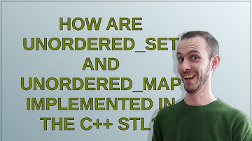 How are unordered_set and unordered_map implemented in the C++ STL?
